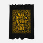 You Have No Power Over Me-None-Polyester-Shower Curtain-Nemons