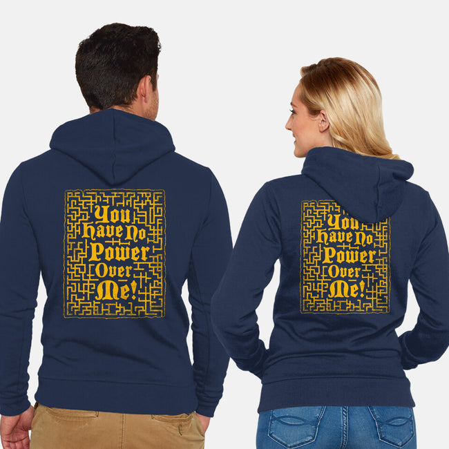 You Have No Power Over Me-Unisex-Zip-Up-Sweatshirt-Nemons
