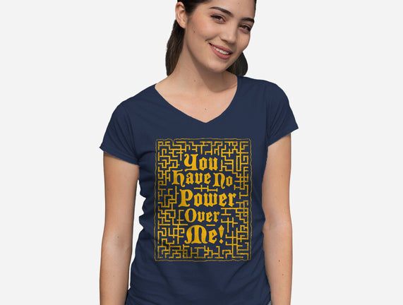 You Have No Power Over Me
