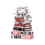 I Don't Need Gold I Have Books-None-Glossy-Sticker-koalastudio
