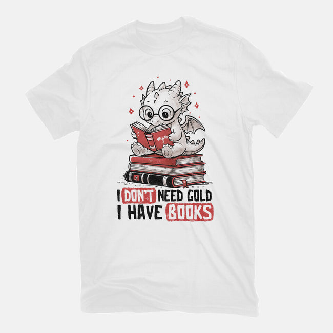 I Don't Need Gold I Have Books-Womens-Fitted-Tee-koalastudio