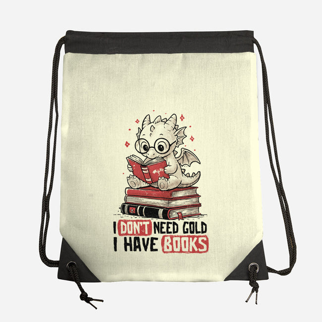 I Don't Need Gold I Have Books-None-Drawstring-Bag-koalastudio