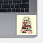 I Don't Need Gold I Have Books-None-Glossy-Sticker-koalastudio