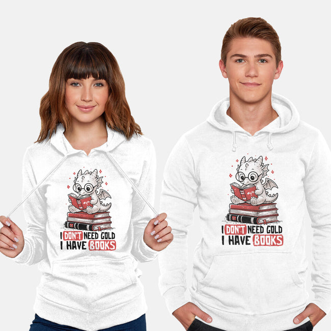 I Don't Need Gold I Have Books-Unisex-Pullover-Sweatshirt-koalastudio