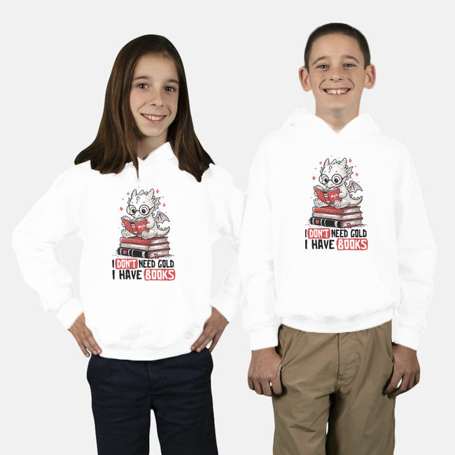 I Don't Need Gold I Have Books-Youth-Pullover-Sweatshirt-koalastudio