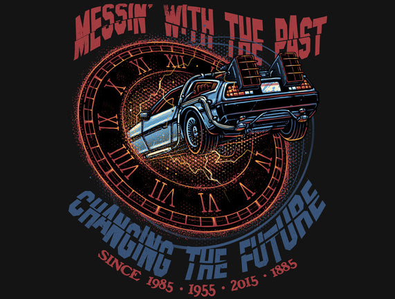 Mess With The Past
