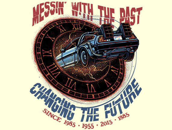 Mess With The Past