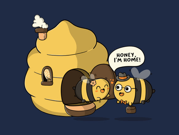 Honey I'm Home
