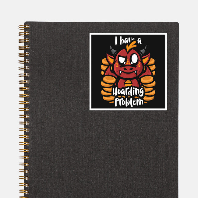 Hoarding Problem-None-Glossy-Sticker-jrberger