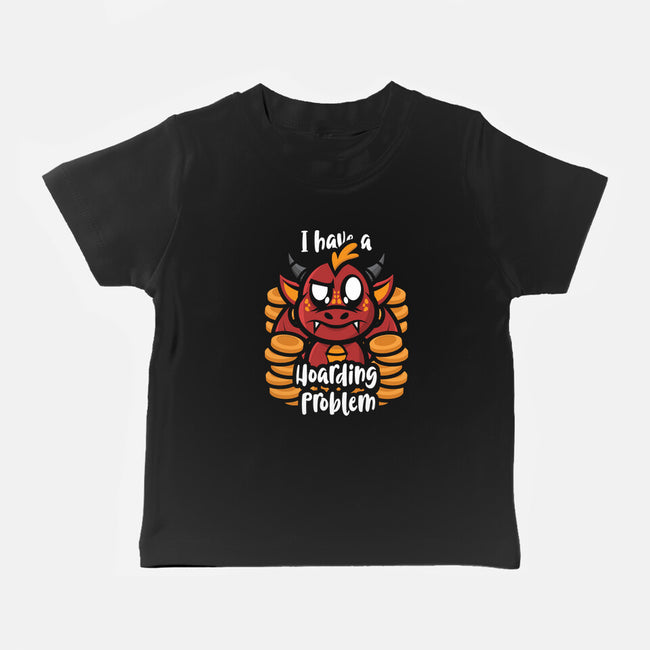 Hoarding Problem-Baby-Basic-Tee-jrberger