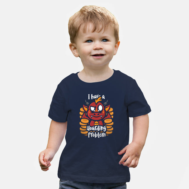 Hoarding Problem-Baby-Basic-Tee-jrberger