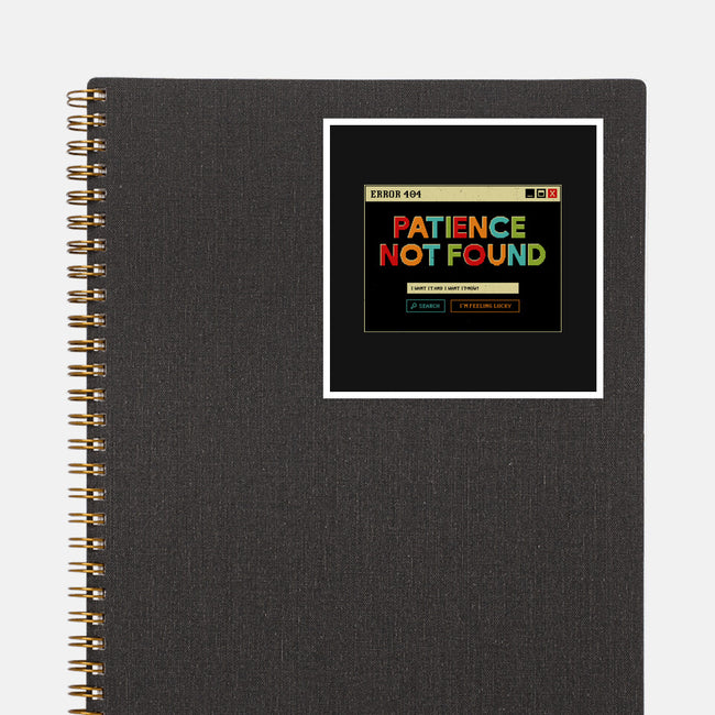 Patience Not Found-None-Glossy-Sticker-tobefonseca
