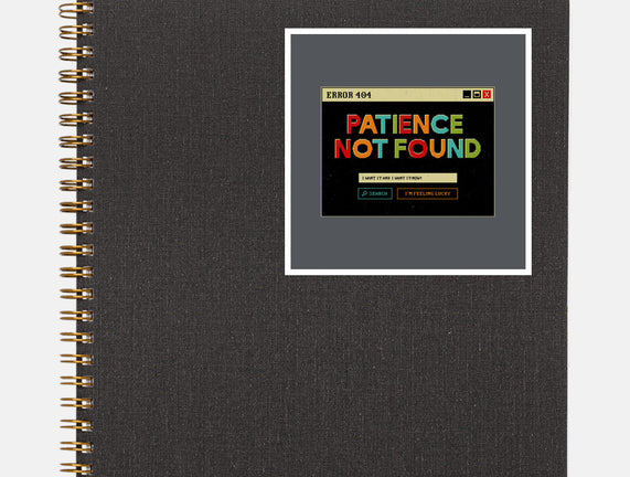 Patience Not Found