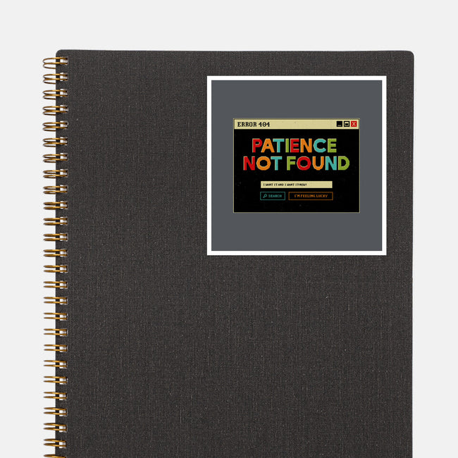 Patience Not Found-None-Glossy-Sticker-tobefonseca