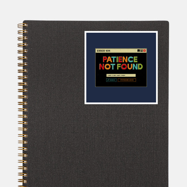 Patience Not Found-None-Glossy-Sticker-tobefonseca