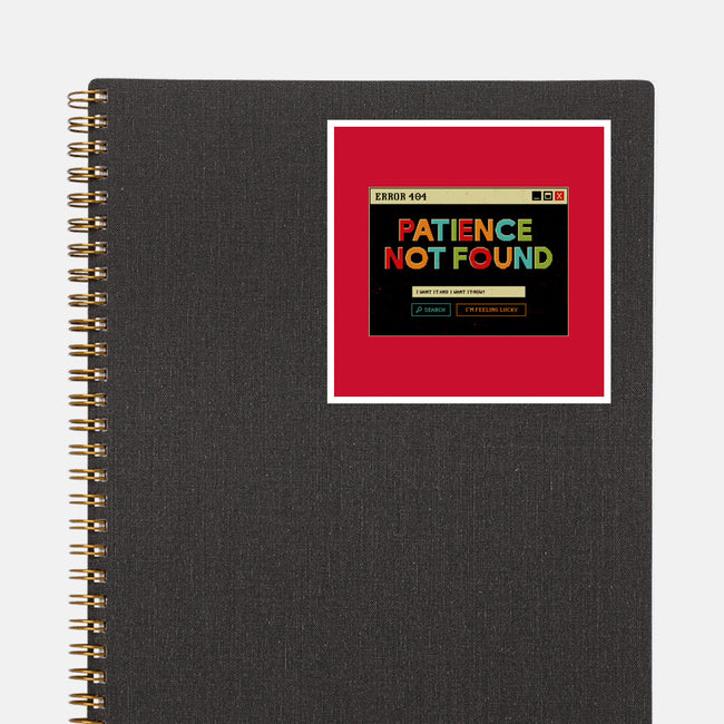 Patience Not Found-None-Glossy-Sticker-tobefonseca