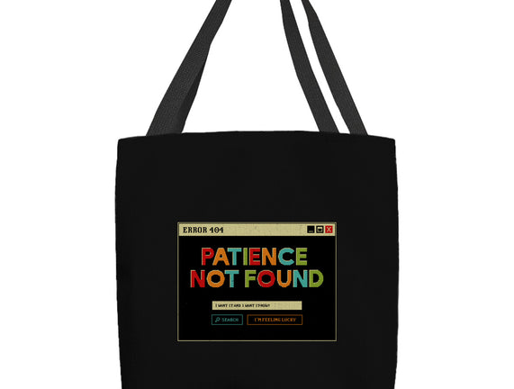 Patience Not Found