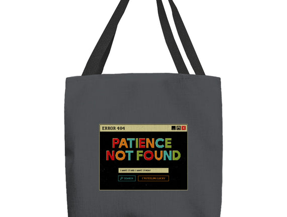 Patience Not Found