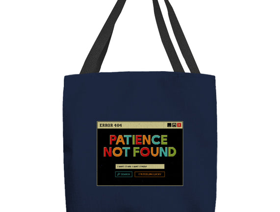 Patience Not Found