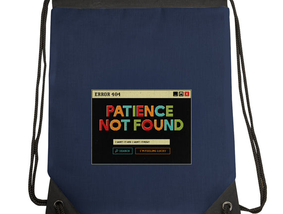 Patience Not Found