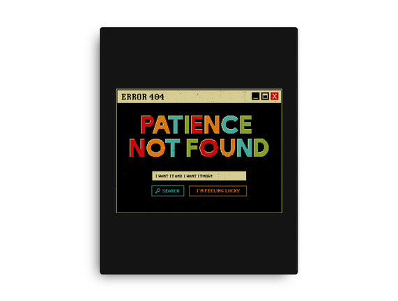 Patience Not Found