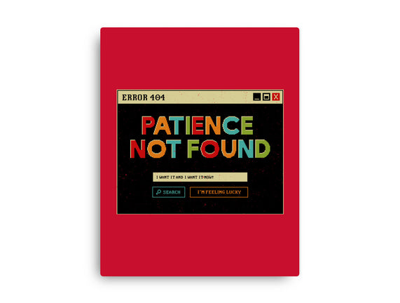 Patience Not Found