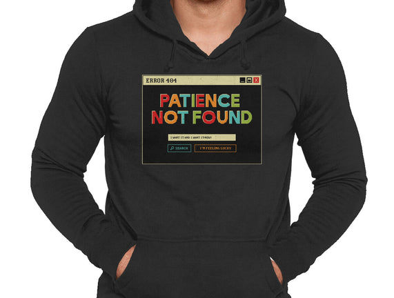 Patience Not Found