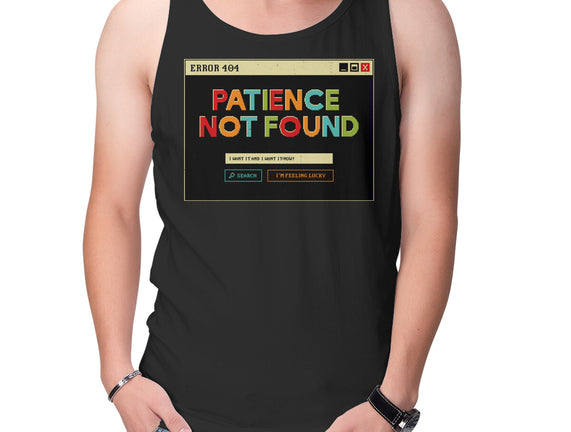 Patience Not Found