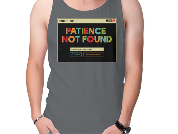Patience Not Found