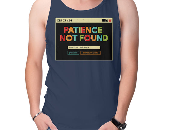 Patience Not Found