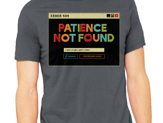 Patience Not Found