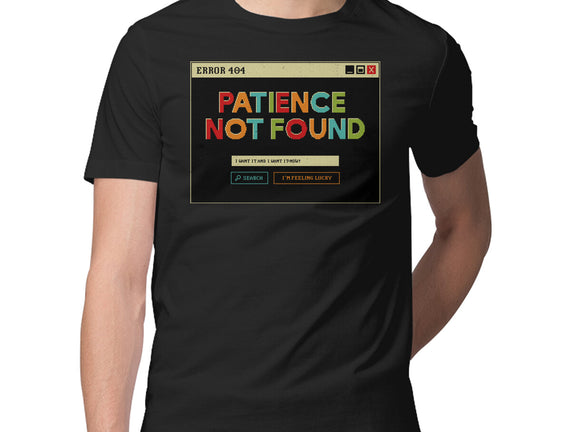 Patience Not Found