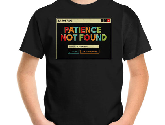 Patience Not Found