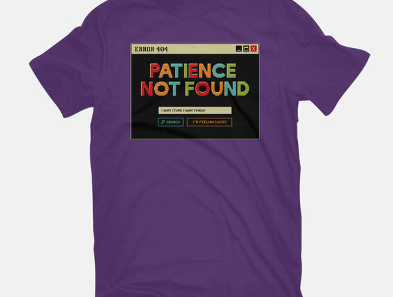 Patience Not Found