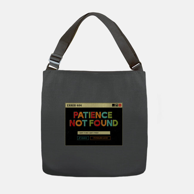 Patience Not Found-None-Adjustable Tote-Bag-tobefonseca