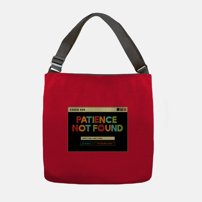 Patience Not Found-None-Adjustable Tote-Bag-tobefonseca