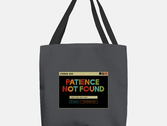 Patience Not Found