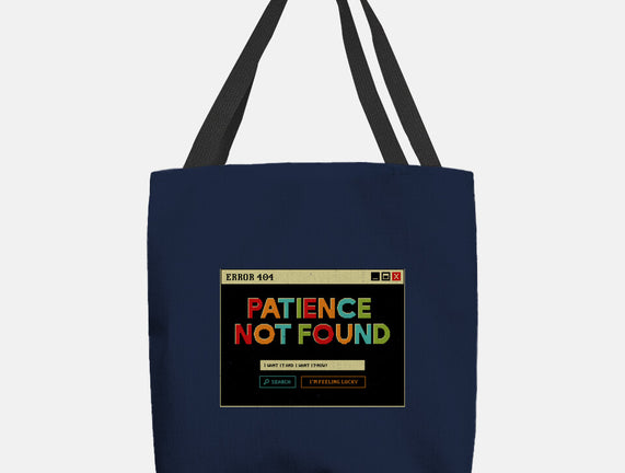 Patience Not Found