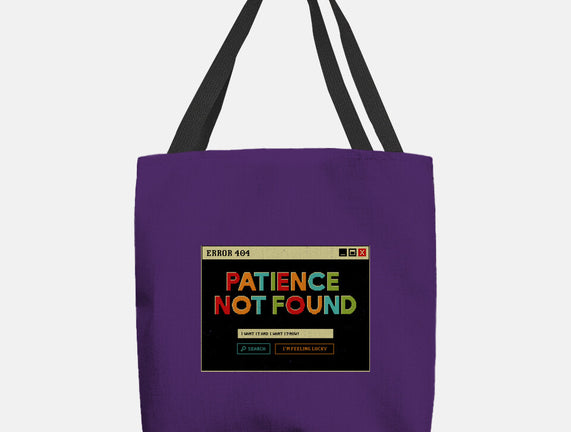 Patience Not Found