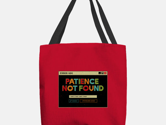 Patience Not Found