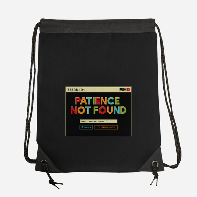 Patience Not Found-None-Drawstring-Bag-tobefonseca