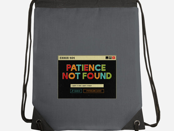 Patience Not Found