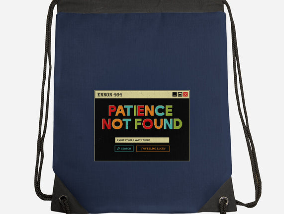 Patience Not Found