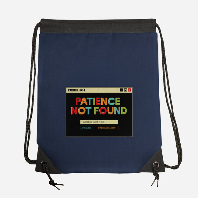 Patience Not Found-None-Drawstring-Bag-tobefonseca