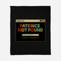 Patience Not Found-None-Fleece-Blanket-tobefonseca