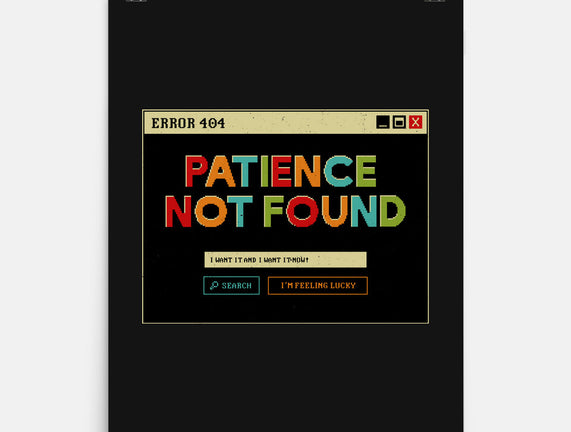 Patience Not Found
