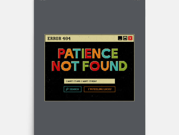 Patience Not Found