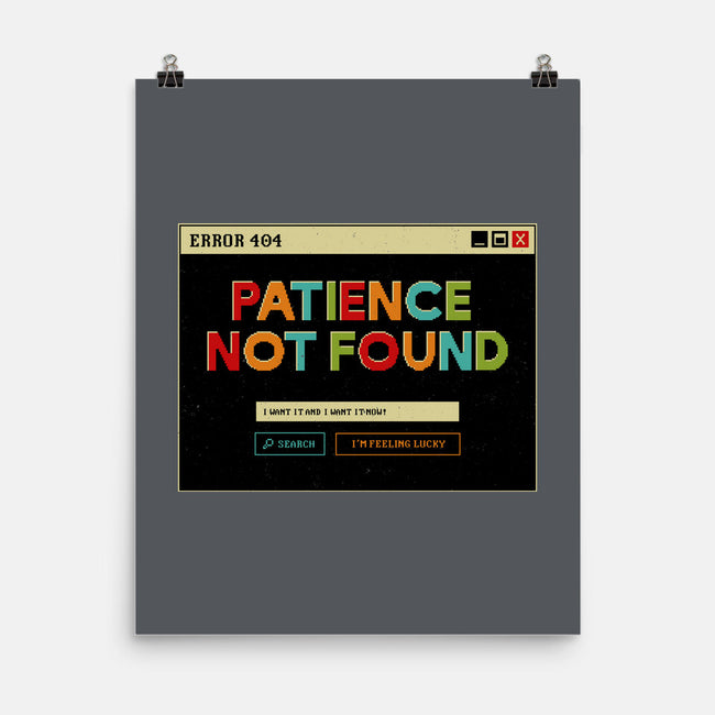 Patience Not Found-None-Matte-Poster-tobefonseca