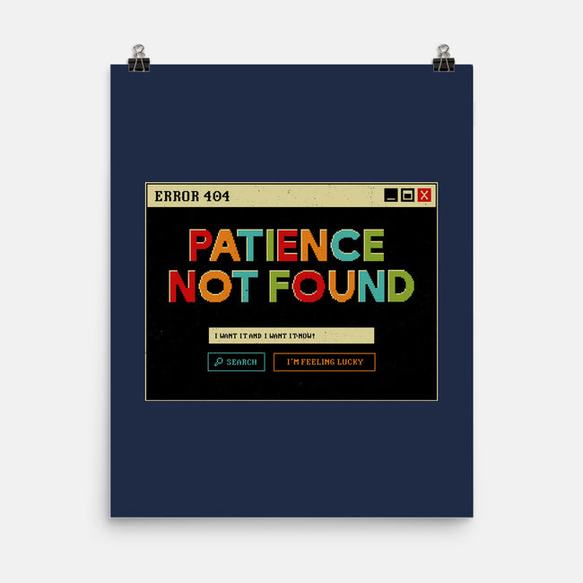 Patience Not Found-None-Matte-Poster-tobefonseca
