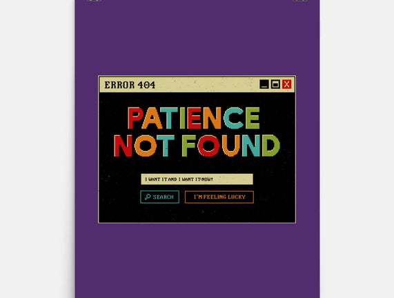 Patience Not Found